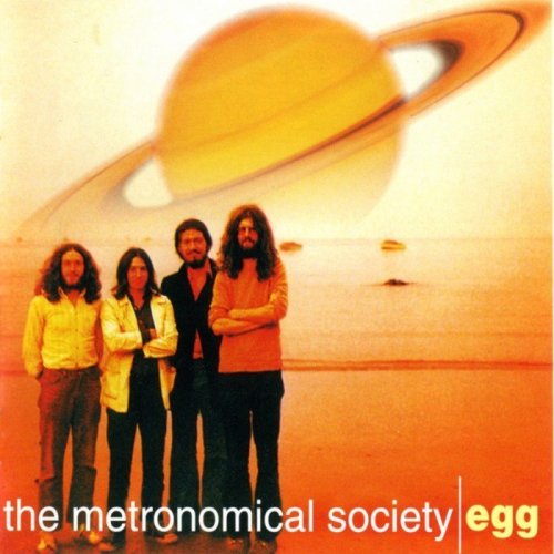 Egg - The Metronomical Society (1969-72) (2007)