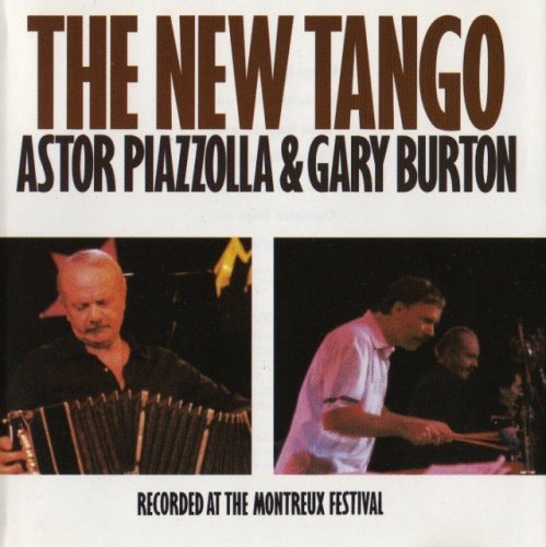 Astor Piazzolla & Gary Burton  - The New Tango (1987)