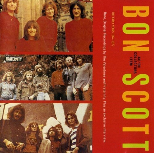 Bon Scott With The Valentines & Fraternity - The Early Years (1967-1972) (1988)