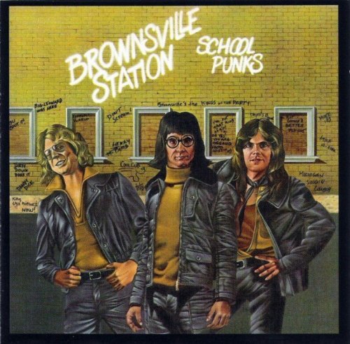 Brownsville Station - School Punks (1974) (2005)