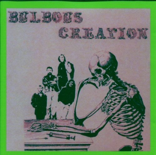 Bulbous Creation - You Won't Remember Dying (1969) [Reissue, 2011]