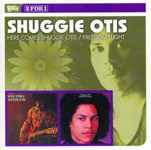 Shuggie Otis -  Here Comes/Freedom Flight (1970-71) (2003)