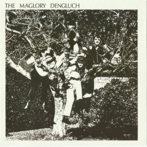 The Maglory Dengluch - The Maglory Dengluch (1969) (2010)