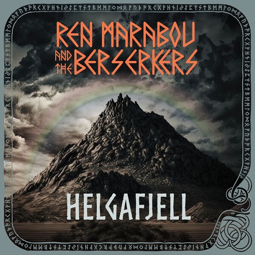 Ren Marabou and the Berserkers - Helgafjell 2024