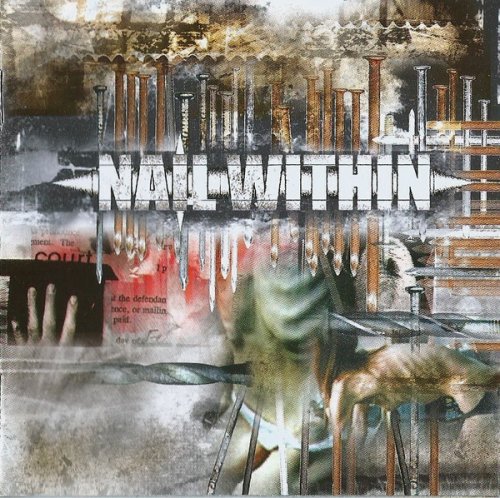 Nail Within - Nail Within (2003)