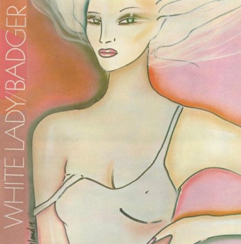Badger - White Lady (1974) (Remastered, 2015)