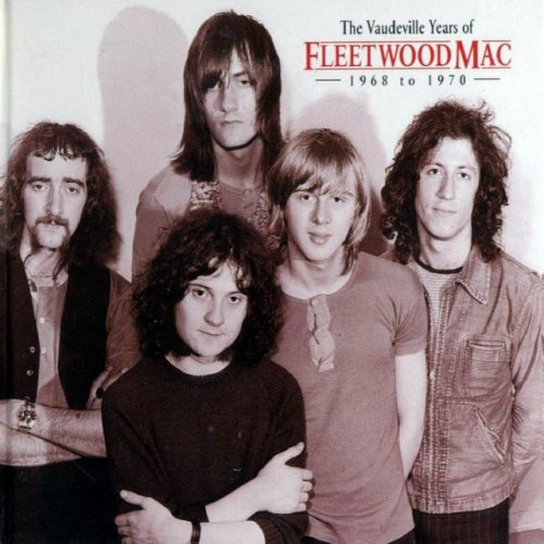 Fleetwood Mac - The Vaudeville Years (1968-70) (1998)