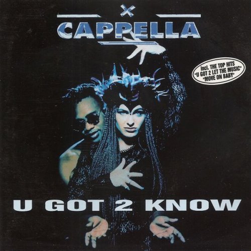 Cappella - U Got 2 Know (1994)