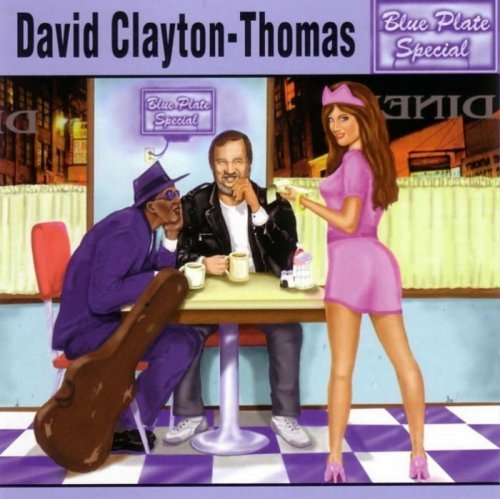David Clayton -Thomas - Blue Plate Special (1997)