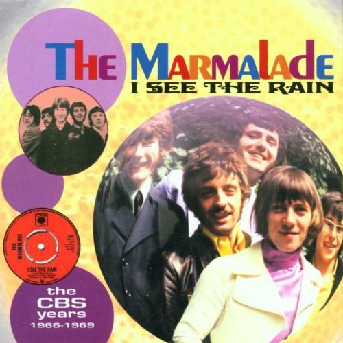 Marmalade - I See The Rain. The CBS Years (2002)
