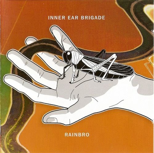 Inner Ear Brigade - Rainbro (2012)