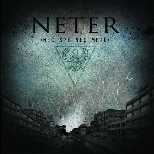 Neter - Nec Spe Nec Metu (2009)