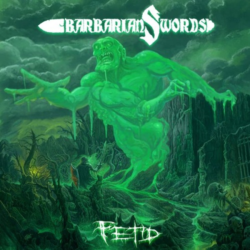Barbarian Swords - Fetid 2024