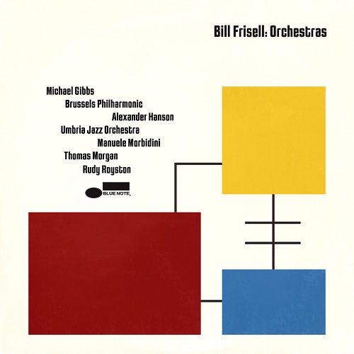 Bill Frisell - Orchestras (Live) 2024