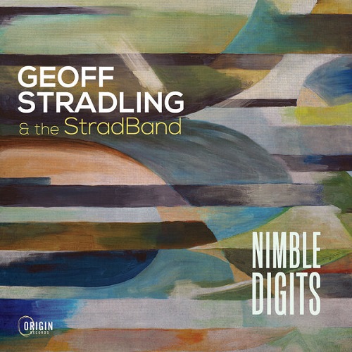 Geoff Stradling and the StradBand - Nimble Digits 2024
