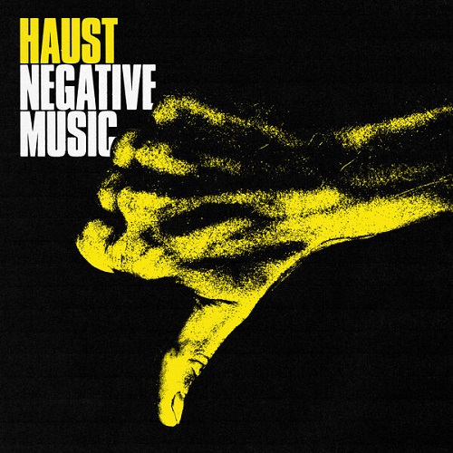 Haust - Negative Music 2024