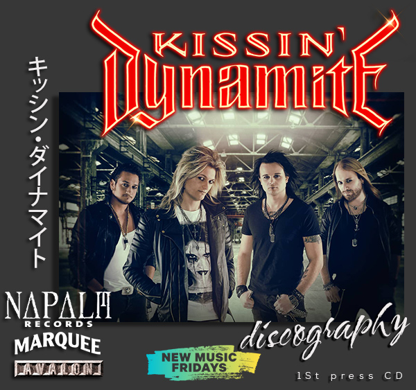 KISSIN’ DYNAMITE «Discography» (7 × CD • First Press • 2008-2022)