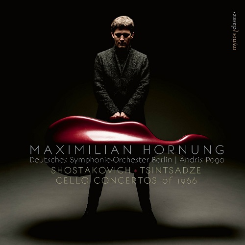 Maximilian Hornung - Shostakovich and Tsintsadze - Cello Concertos of 1966 2019