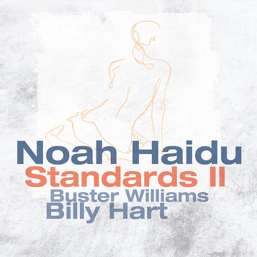 Noah Haidu - Standards II 2024