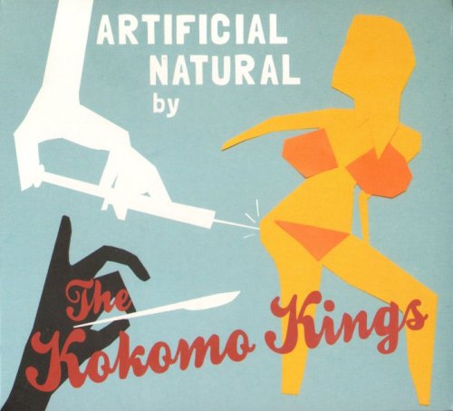 Kokomo Kings - Artificial Natural (2013)
