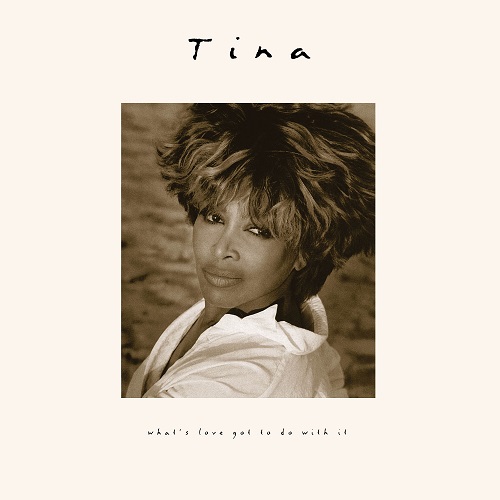 Tina Turner - What's Love Got to Do with It (30th Anniversary Deluxe Edition) 2024