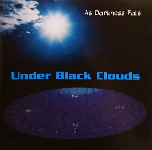 Under Black Clouds - As Darkness Falls (1996)