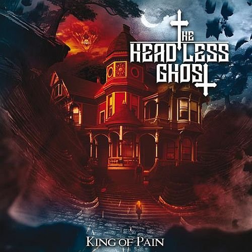 The Headless Ghost - King Of Pain (2024)