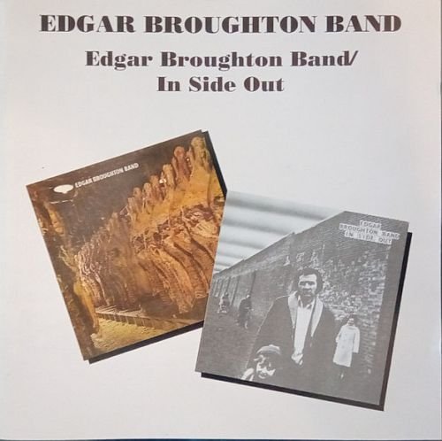 Edgar Broughton Band - Edgar Broughton Band + In Side Out (1993)