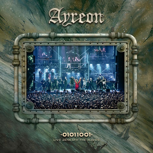 Ayreon - 01011001 - Live Beneath The Waves (Live) 2024