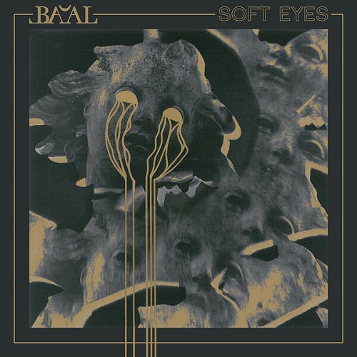 Ba'al - Soft Eyes (EP) 2024