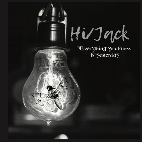 Hi/jack - Everything You Know Is Yesterday 2024