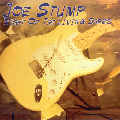 Joe Stump - Night Of The Living Shred 1994