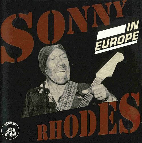 Sonny Rhodes - In Europe (1996)