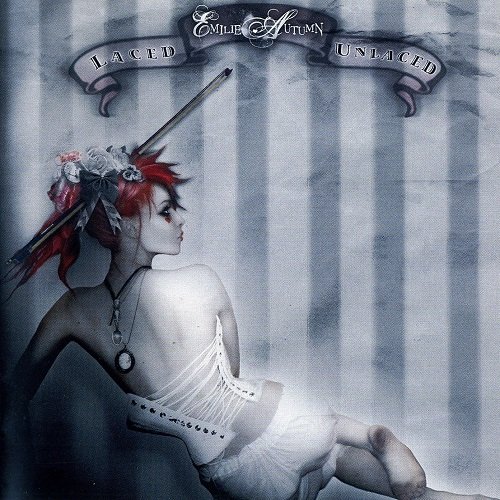 Emilie Autumn - Laced Unlaced (2007)