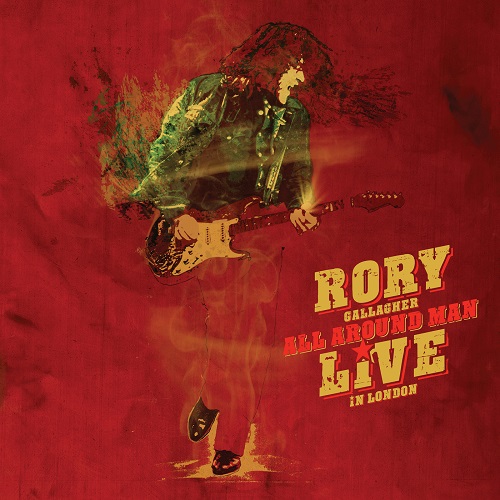 Rory Gallagher - All Around Man - Live In London (Deluxe) (2023) 1990