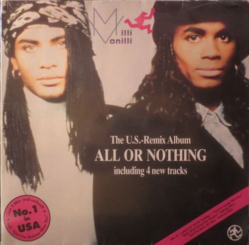 Milli Vanilli - All Or Nothing: The U.S.-Remix Album (1989) [Vinyl Rip 1/5.64]