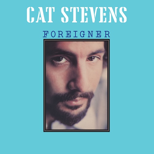 Cat Stevens - Foreigner (Remastered 2024) 1973