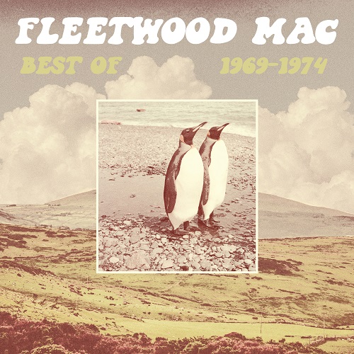 Fleetwood Mac - Best of 1969-1974 2024