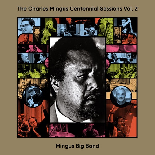 Mingus Big Band - The Charles Mingus Centennial Sessions Vol. 2 2024