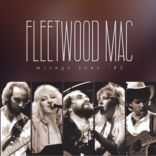 Fleetwood Mac - Mirage Tour '82 (Live) (2024 Remaster) 1982