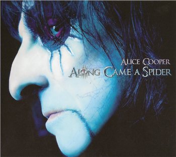 Alice Cooper - Along Came A Spider 2008