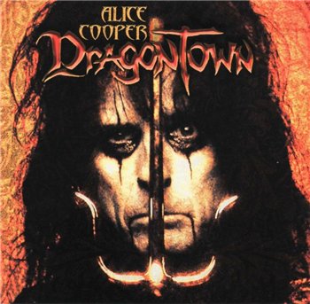 Alice Cooper - Dragontown 2001