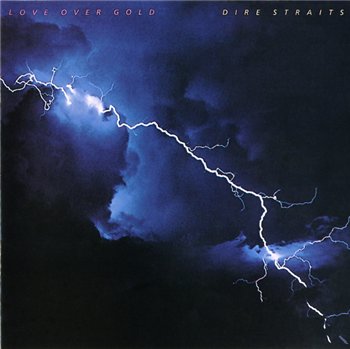 Dire Straits - Love Over Gold 1982