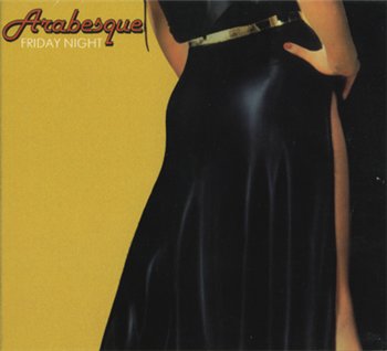 Arabesque - Friday Night 1978