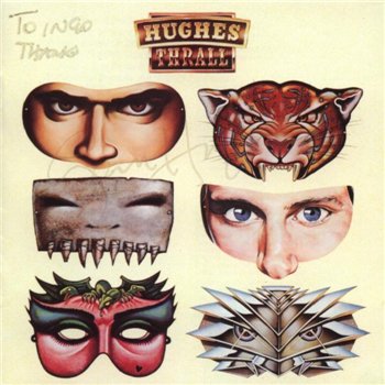 Glenn Hughes/Pat Thrall: 1982 "Hughes/Thrall"