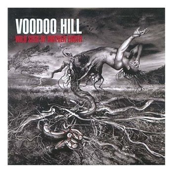 Voodoo Hill:2004 "Wild seed of mother earth"(with Glenn Hughes)