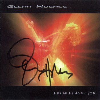 Glenn Hughes:2005 "Freak Flag Flyin'"