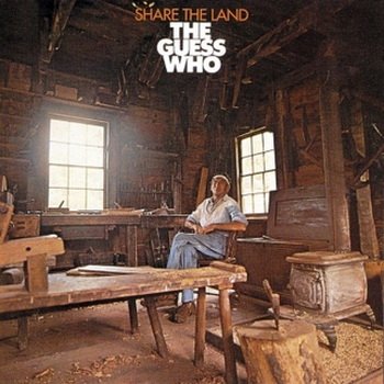 The Guess Who: © 1970 "Share The Land" [ORIGINAL RECORDING REMASTERED 2000]