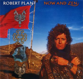 ROBERT PLANT - NINE LIVES (Box Set: 9 CD) - Now and Zen  © 1988(CD5)