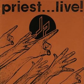 Judas Priest - Priest...Live! (Remastered) - 1987 - The Remastered Collection